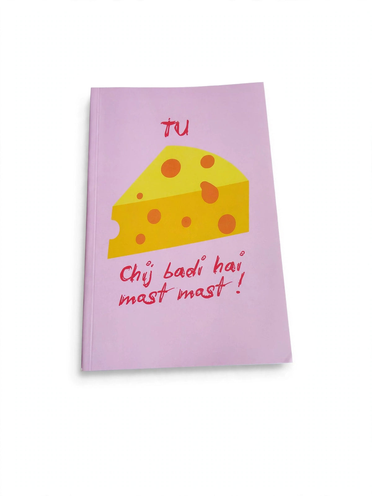 Tu Cheez Badi Hai Mast Mast – Funny Cheese A5 Diary